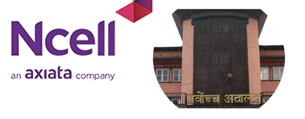 एनसेलको शेयर स्वामित्व खरिद बिक्री रोक्न सर्वोच्चमा रिट, आइतबार प्रारम्भिक सुनुवाइ